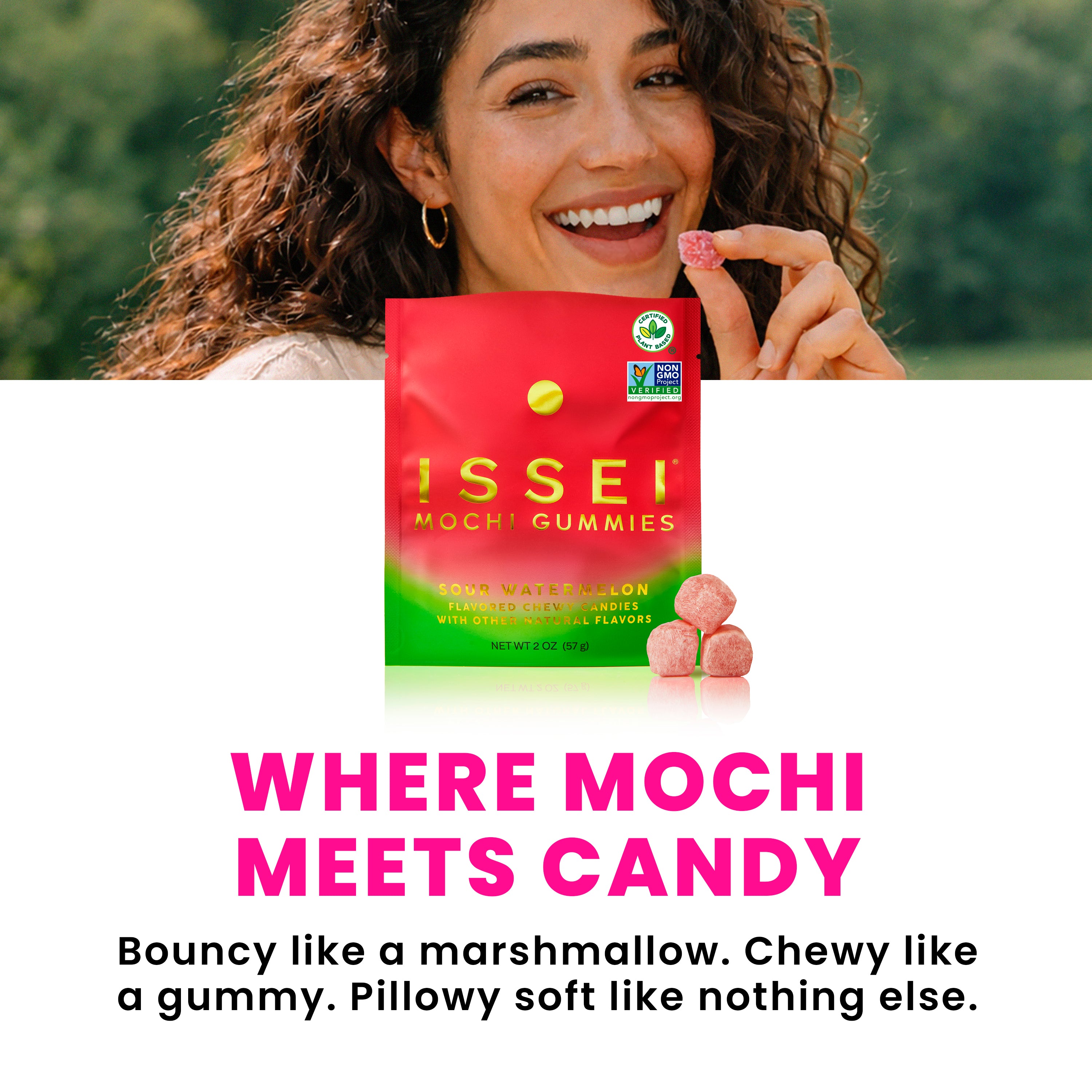 Woman smiling and holding a mochi gummy candy with bag of Issei sour watermelon pictured on white background with title "Where Mochi Meets Candy"